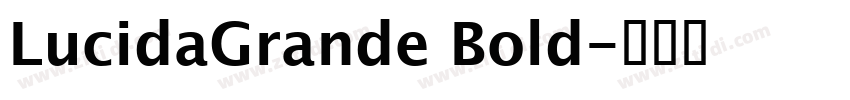 LucidaGrande Bold字体转换